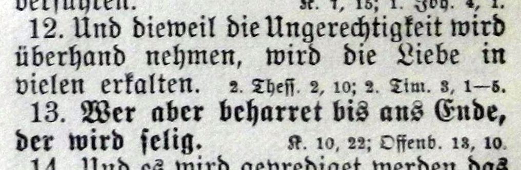 Die Bibel - Matthäus 24, 12-13